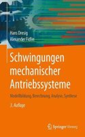 Schwingungen Mechanischer Antriebssysteme