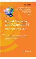 Grand Successes and Failures in It: Public and Private Sectors