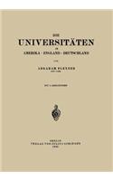 Die Universitäten in Amerika - England - Deutschland