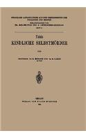 Über Kindliche Selbstmörder