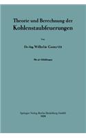 Theorie und Berechnung der Kohlenstaubfeuerungen: (German)