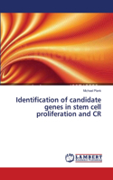 Identification of candidate genes in stem cell proliferation and CR