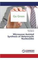 Microwave Assisted Synthesis of Heterocyclic Nucleosides