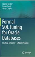 Formal SQL Tuning for Oracle Databases