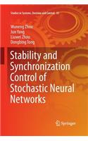 Stability and Synchronization Control of Stochastic Neural Networks