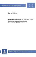 Heinrich Heine in Deutschen Literaturgeschichten: Eine Rezeptionsanalyse