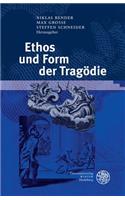 Ethos Und Form Der Tragodie