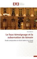 Le Faux Témoignage Et La Subornation de Témoin