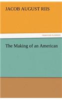 Making of an American