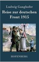Reise zur deutschen Front 1915: (German)