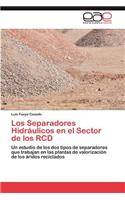Los Separadores Hidraulicos En El Sector de Los Rcd