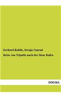 Reise Von Tripolis Nach Der Oase Kufra