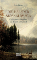 Halfred Sigskaldsaga.