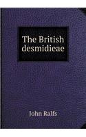 The British Desmidieae