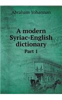 A modern Syriac-English dictionary Part 1