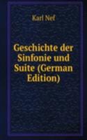 Geschichte der Sinfonie und Suite (German Edition)
