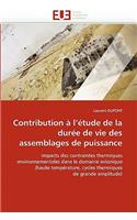 Contribution ? l''?tude de la Dur?e de Vie Des Assemblages de Puissance