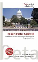 Robert Porter Caldwell: (English)