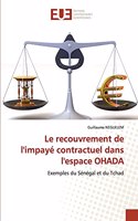 recouvrement de l'impayé contractuel dans l'espace OHADA