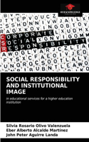 Social Responsibility and Institutional Image