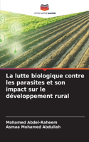 La lutte biologique contre les parasites et son impact sur le développement rural