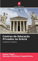 Centros de Educação Privados na Grécia