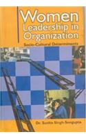 Women Leadership in Organisations Socio-Cultural Determinants