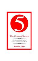 The 5 States of Success