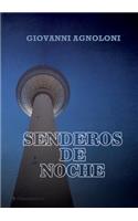 Senderos de Noche