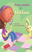 Buenos modales al telefono (Tengo buenos modales) (Spanish Edition)