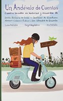 UN ANDEVALO DE CUENTOS: CUENTOS BASADO EN HISTORIAS Y RECUERDOS DE SANTA BARBARA DE CASAS, SANLUCAR DE GUADIANA, ALOSNO, CABEZAS RUBIAS Y SAN SILVESTRE DE GUZMAN