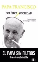 Politica y sociedad: Conversaciones con Dominique Wolton