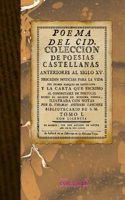 Poema del Cid. Preceden carta y noticias para la vida del Marques de Santillana (Facsimile edition)