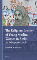 Religious Identity of Young Muslim Women in Berlin