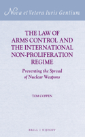 Law of Arms Control and the International Non-Proliferation Regime