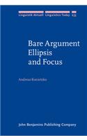 Bare Argument Ellipsis and Focus