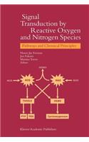 Signal Transduction by Reactive Oxygen and Nitrogen Species: Pathways and Chemical Principles