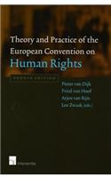 Theory and Practice of the European Convention on Human Rights