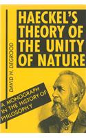 Haeckel's Theory of the Unity of Nature