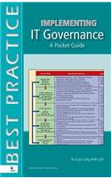 Implementing IT Governance: A Pocket Guide(Best Practice (Van Haren Publishing))