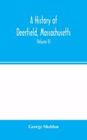 history of Deerfield, Massachusetts