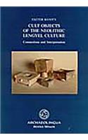 Cult Objects of the Neolithic Lengyel Culture