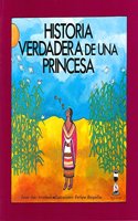 Historia Verdadera de Una Princesa