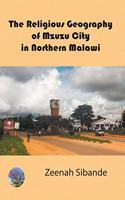 Religious Geography of Mzuzu City in Northern Malawi