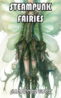 Steampunk Fairies Coloring Book
