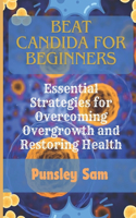 Beat Candida for Beginners