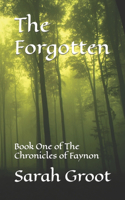 Forgotten: Book One of The Chronicles of Faynon