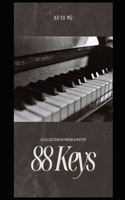 88 Keys: Poetry & Prose