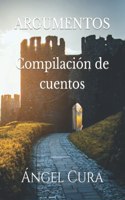 ARGUMENTOS Compilación de cuentos