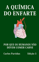 A Química Do Enfarte